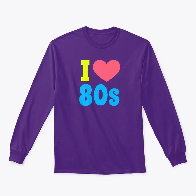 I Love The 80s