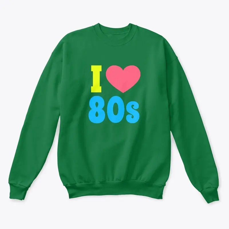 I Love The 80s